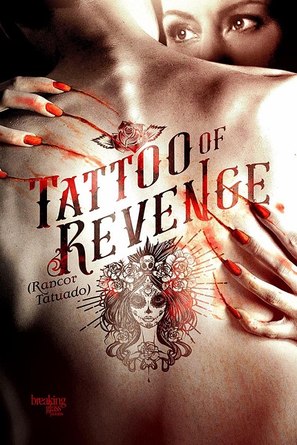 TATTOO OF REVENGE: Mexican Female Empowerment Thriller Coming to DVD/VOD in September